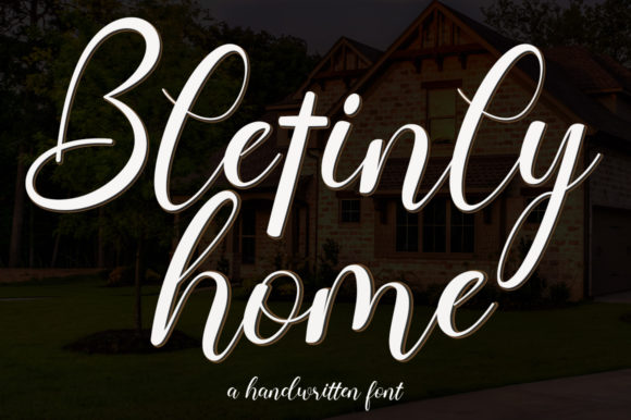 Bletinly Home: A Script Handwritten Font for Thoughtful Editorial Design