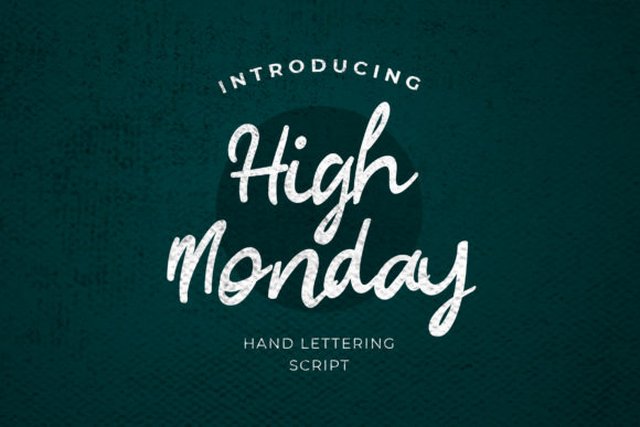 High Monday: A Fun & Friendly Handwritten Font for Makers