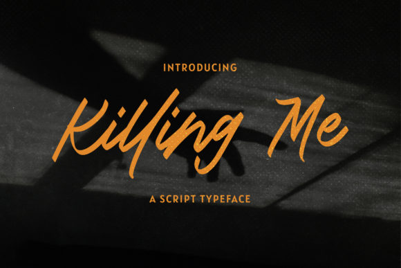 Killing Me: A Modern Script Font for Digital Branding
